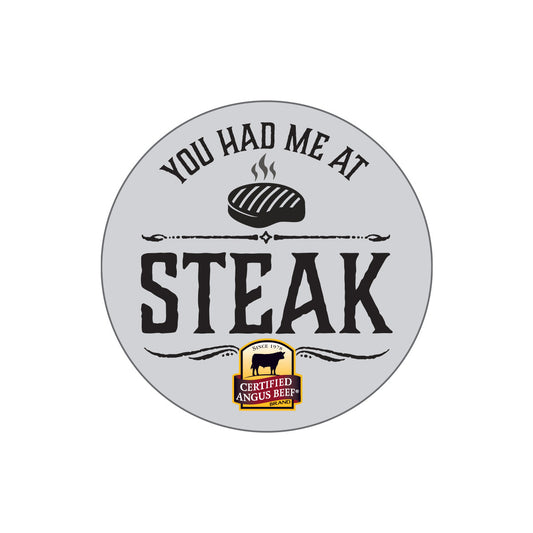 You Had Me at Steak Sticker